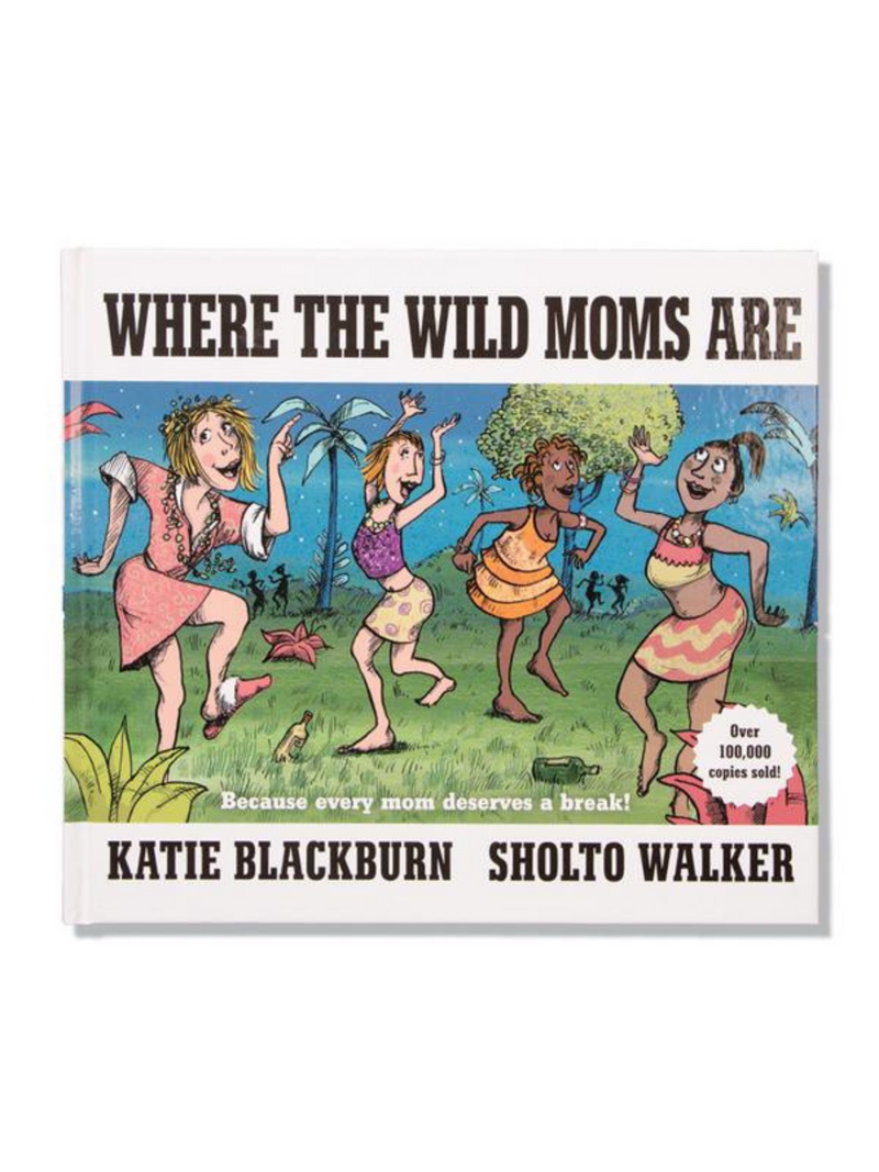 Where Wild Moms Are